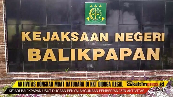 Kejari Balikpapan Usut Dugaan Penyalahgunaan Pemberian Izin Aktivitas Bongkar Muat Batubara di KKT Kejari Balikpapan Usut Dugaan Penyalahgunaan Pemberian Izin Aktivitas Bongkar Muat Batubara di KKT PROKALTIM