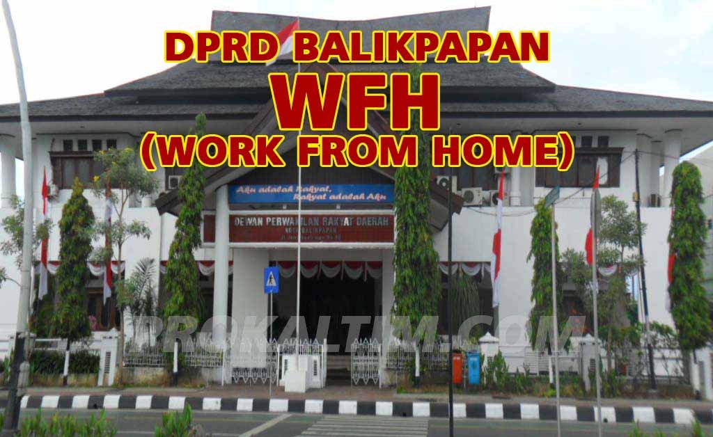 Gedung DPRD Balikpapan1 DPRD WFH, Rapat Paripurna dan RDP Ditunda PROKALTIM