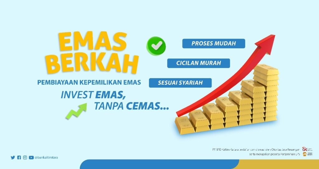 emas bekah Bankaltimtara Syariah Wujudkan Investasi Cerdas dan Berkah PROKALTIM
