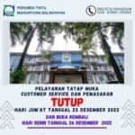 Pelayanan Customer Service dan Pemasaran PTMB atau PDAM Tutup Pada Hari Jumat 23 Desember 2022