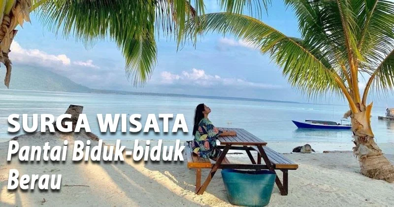 Destinasi Wisata Favorit di Biduk-Biduk