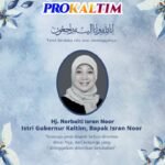 Kabar Duka, Istri Gubernur Kaltim Norbaiti Isran Noor Berpulang