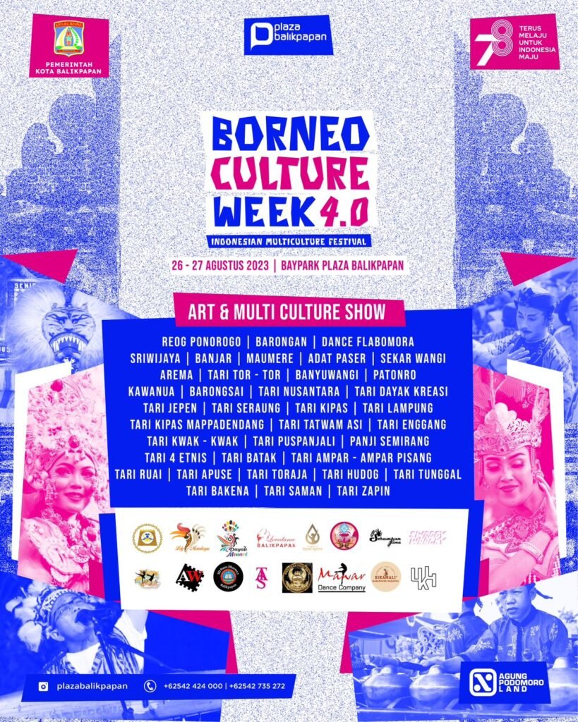 BORNEO CULTURE WEEK 4 – INDONESIA MULTICULTURE FESTIVAL, BAY PARK, PLAZA BALIKPAPAN 26 DAN 27 AGUSTUS 2023