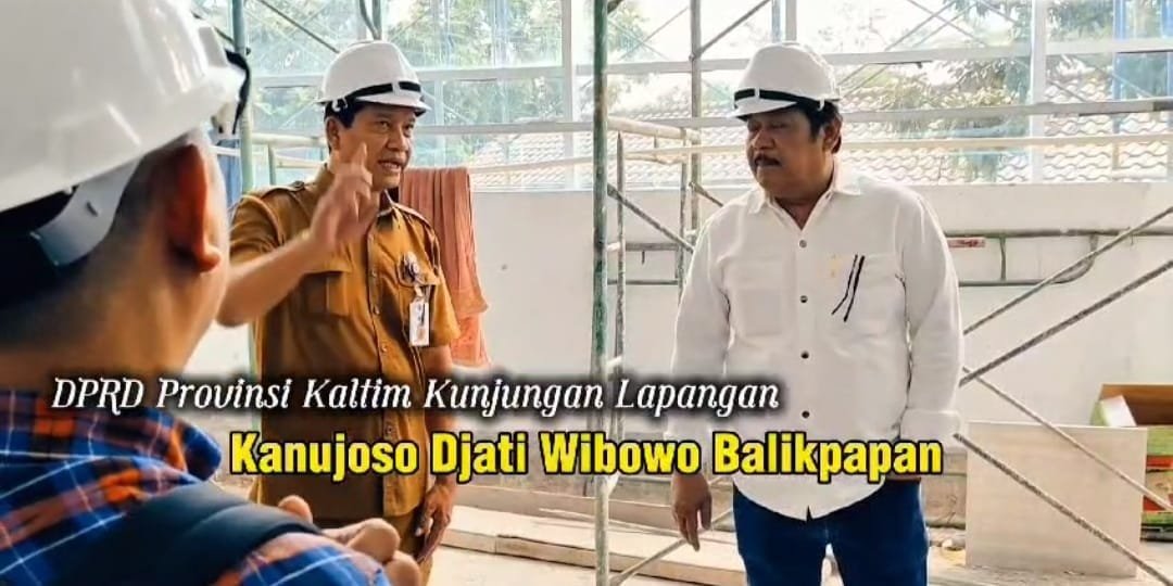 DPRD Kaltim Tinjau Proyek Pembangunan Gedung Baru di RSKD Balikpapan yang Terlambat
