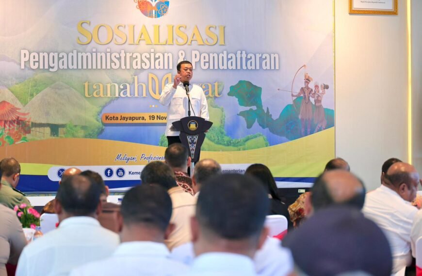 Menteri Nusron: Masyarakat Adat Papua Tidak&hellip;