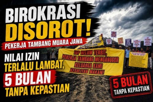 DEMO PEKERJA TAMBANG BPEP 4 Birokrasi Disorot! Pekerja Tambang Muara Jawa Nilai Izin Terlalu Lambat, 5 Bulan Tanpa Kepastian PROKALTIM