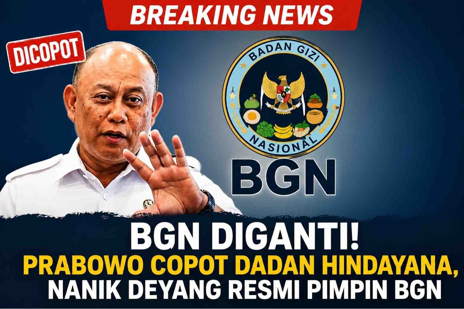 kepala bgn dicopot