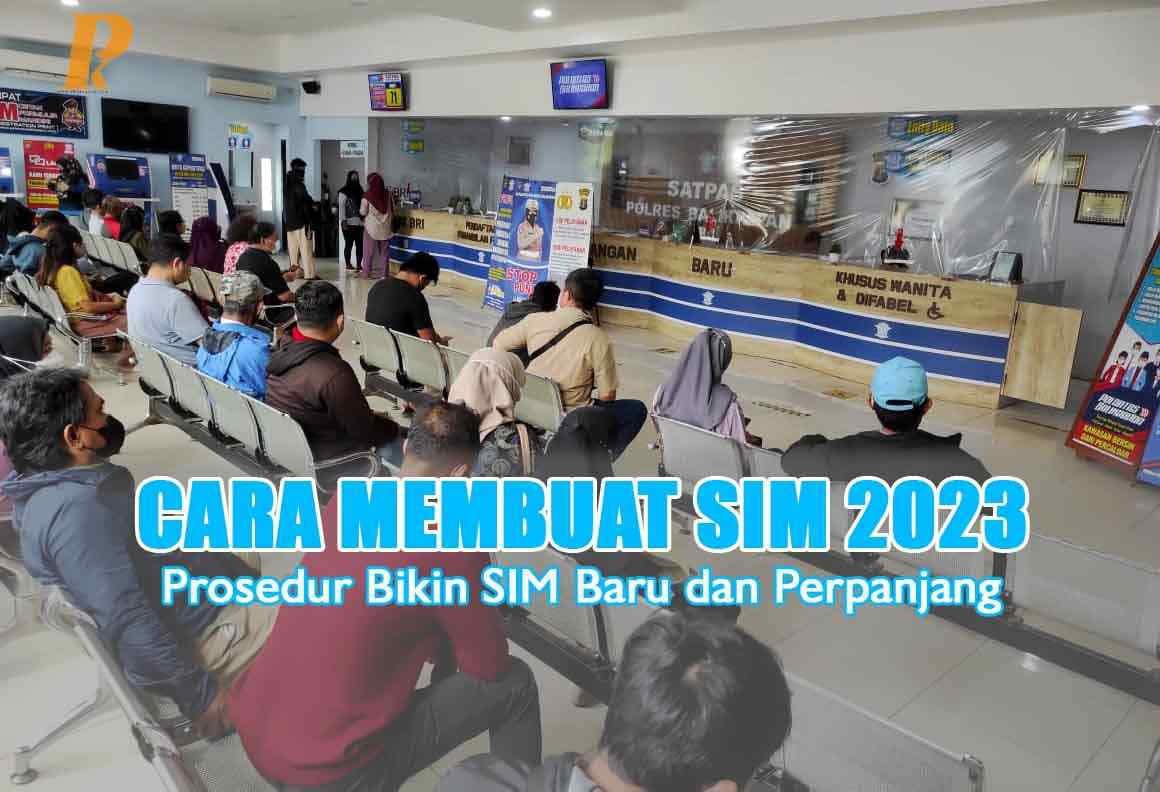 Berikut Tata Cara Daftar dan Syarat SIM, Bikin Baru atau Perpanjang SIM PROKALTIM 1 Berikut Tata Cara Daftar dan Syarat SIM, Bikin Baru atau Perpanjang SIM