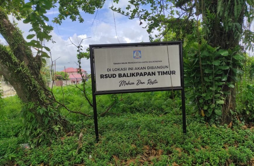 Pemangkasan Anggaran Transfer Daerah, Pembangunan RSUD Balikpapan Timur Terancam Tertunda