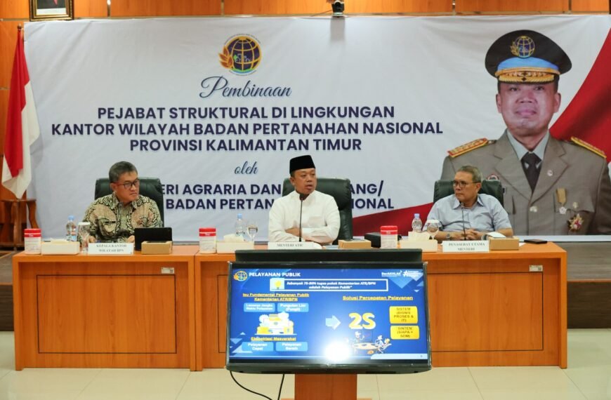 Menteri ATR/BPN Nusron Wahid Tekankan Transformasi Digital dan Penguatan SDM di Lingkungan Kanwil BPN Provinsi Kaltim