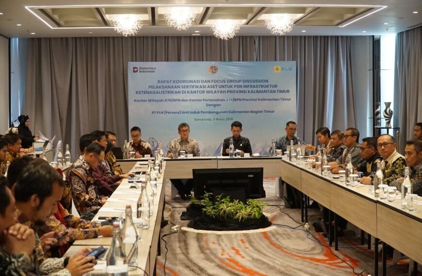 Percepat Sertipikasi Aset Kelistrikan, Kanwil BPN Provinsi Kaltim&hellip;